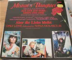 Vladimir Cosma - Mistrals Daughter - Original Soundtrack Aus Der ZDF-Serie: ...