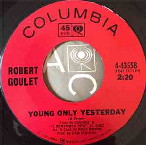 Robert Goulet -  Young Only Yesterday