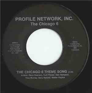 The Chicago 6 - The Chicago 6 Theme Song