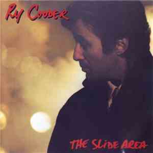 Ry Cooder - The Slide Area