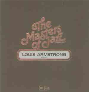 Louis Armstrong - The Masters Of Jazz - Louis Armstrong - 1900 - 1971