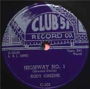 Rudy Greene, Rudy Greene And The Four Buddies  - Highway No. 1  You Mean Ev ...